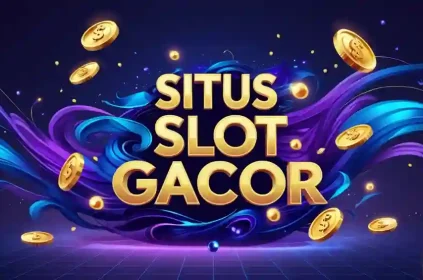 Situs Slot Gacor